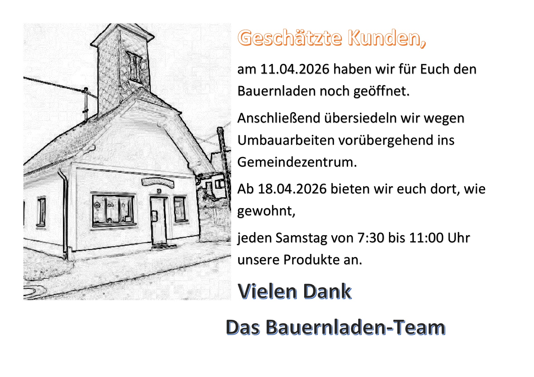 Wichtige Information Bauernladen Aschach: Am 11.04.2026 ist der Bauernladen noch geöffnet. Anschließend Übersiedlung wegen Umbauarbeiten vorübergehend ins Gemeindezentrum. Ab 18.04.2026 jeden Samstag von 07:30 bis 11:00 Uhr am neuen Standort. Vielen Dank vom Bauernladen-Team.